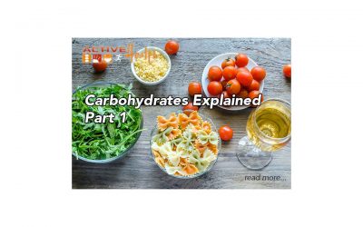 Carbohydrates Explained – Part 1