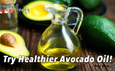 Healthy Lifestyles – (Try Avocado Oil)