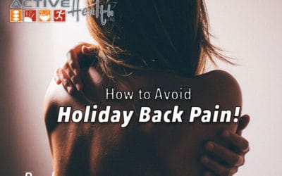 Avoid Back Pain During The Holidays