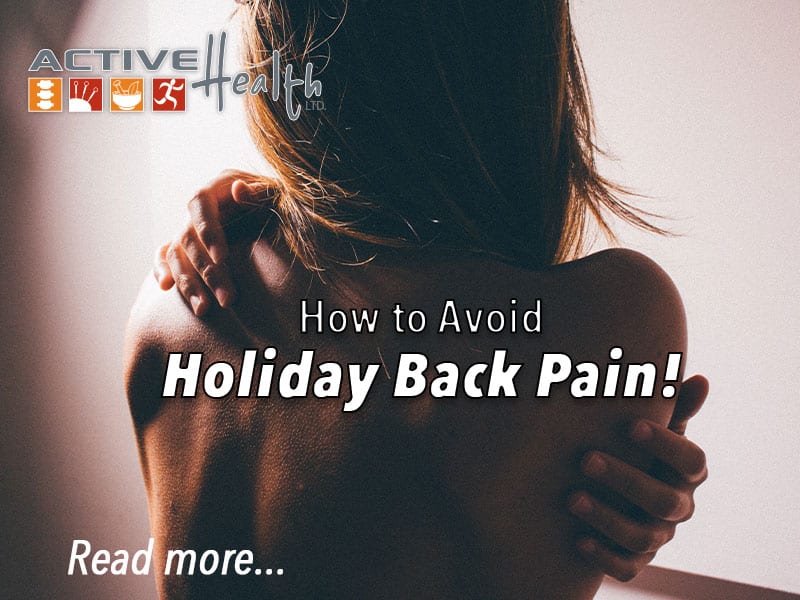 Avoid Back Pain During The Holidays