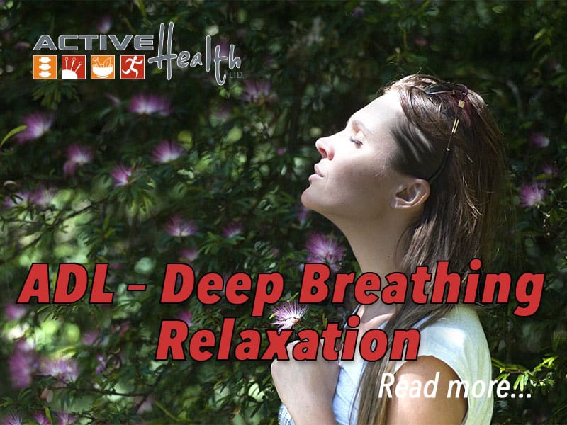 ADL – Deep Breathing Relaxation