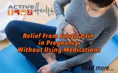 Relief From Sciatic Pain When Pregnant –  Without Using Medications