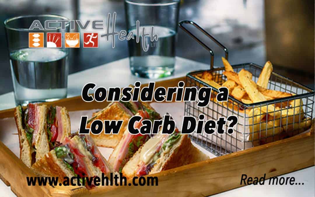 Considering a Low-Carb Diet?