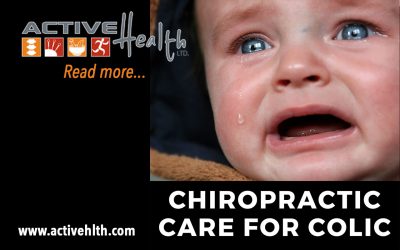 Chiropractic Care for Colic ?Relief for Your Infant