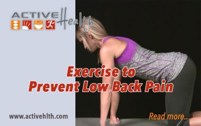 Want To Prevent Low Back Pain?  Exercise! ?