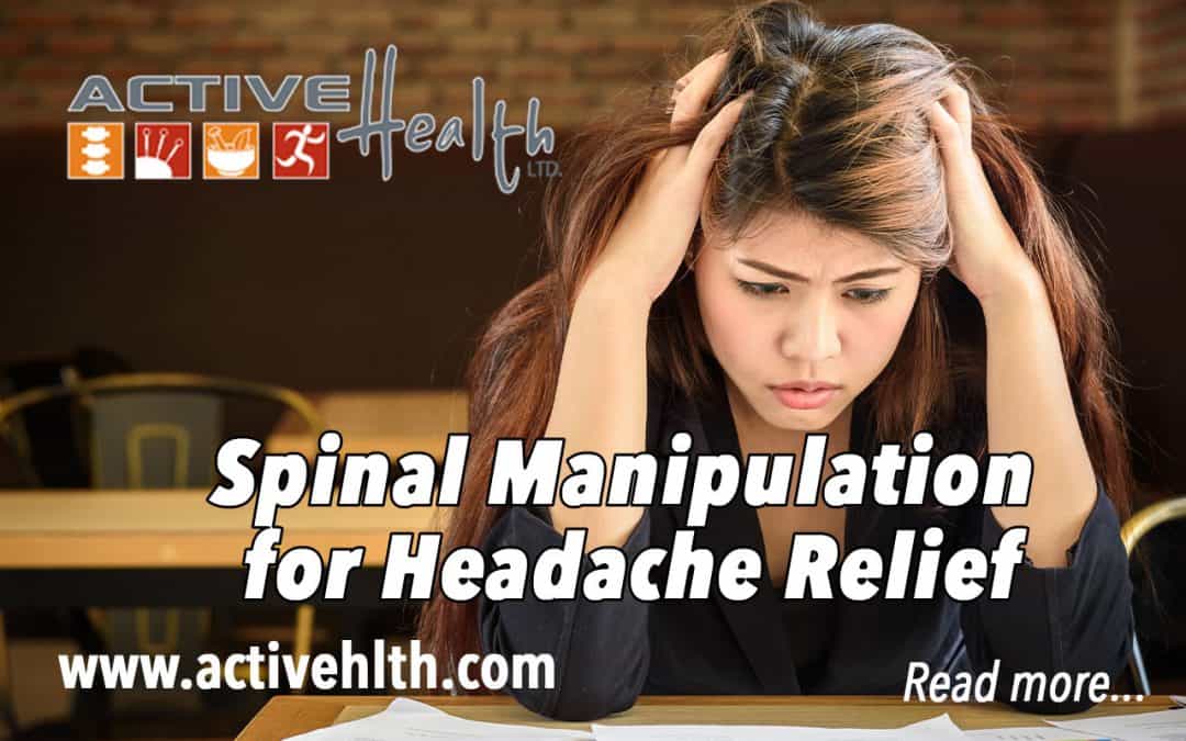 Spinal Manipulation for Headache Relief