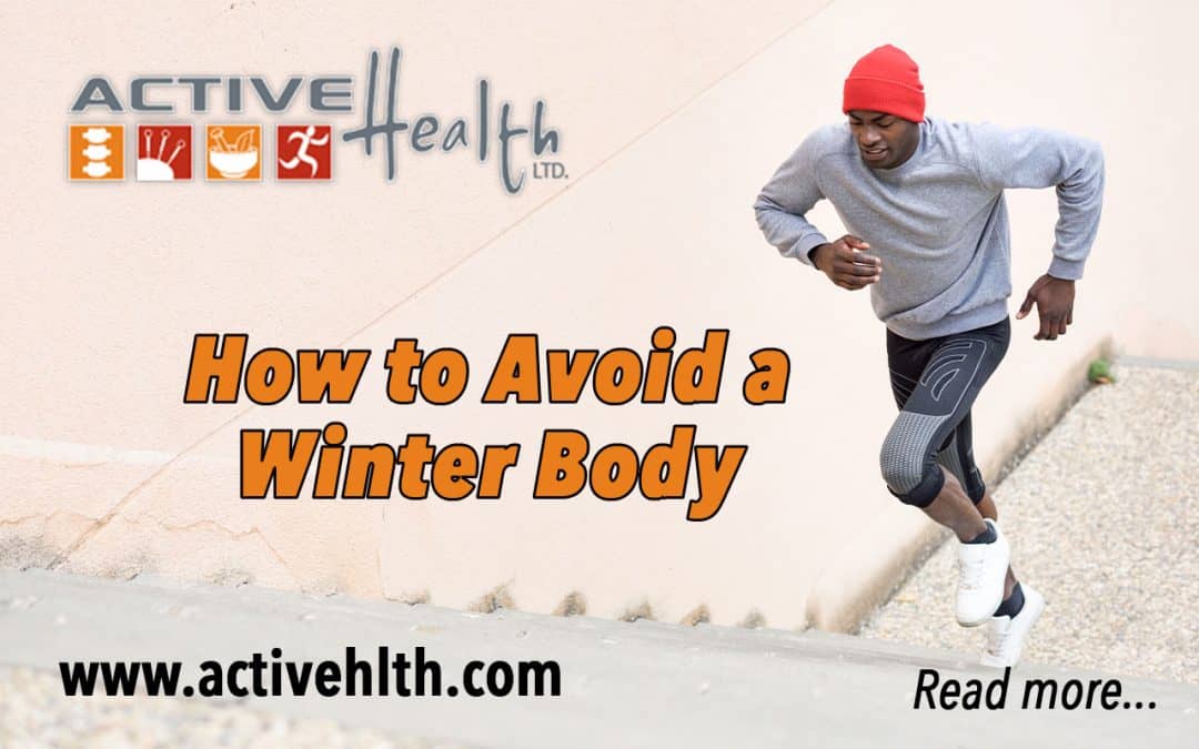 Pay Extra Attention To Your Body This Winter