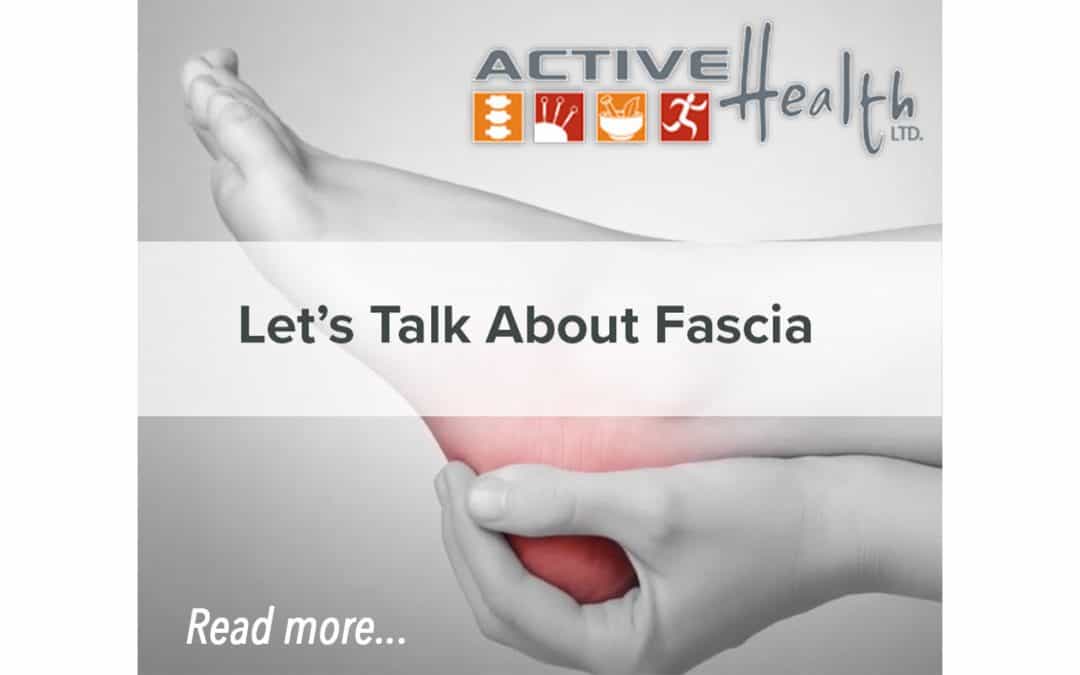 Let’s Talk About Fascia…