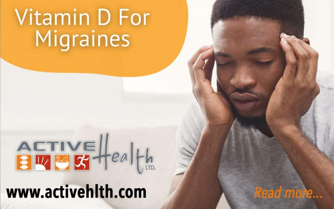 Vitamin D for Migraines